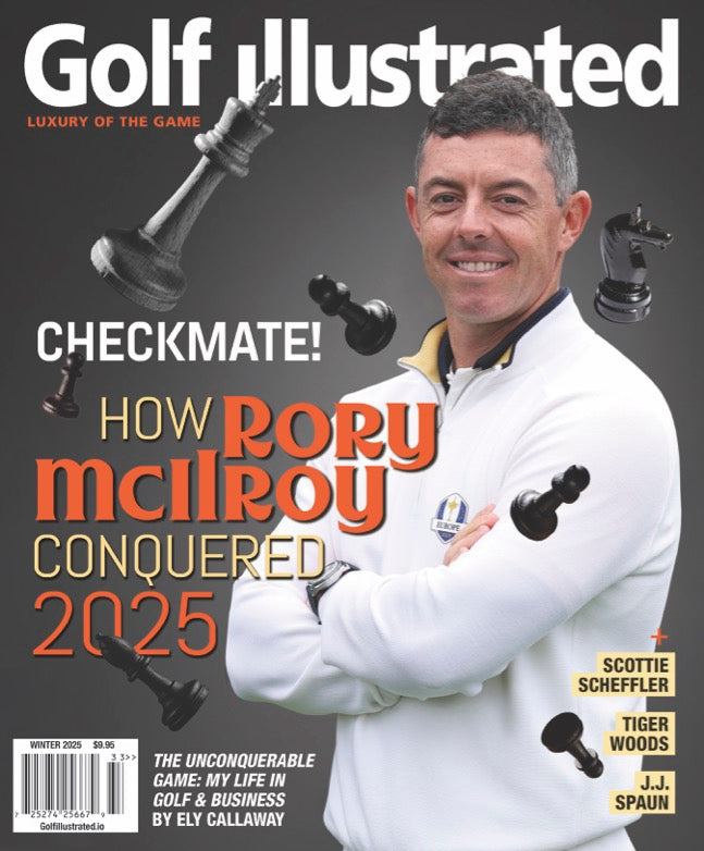 Golf Illustrated Magazine - Winter 2025 | Rory McIlroy Cover | Luxury Golf Lifestyle